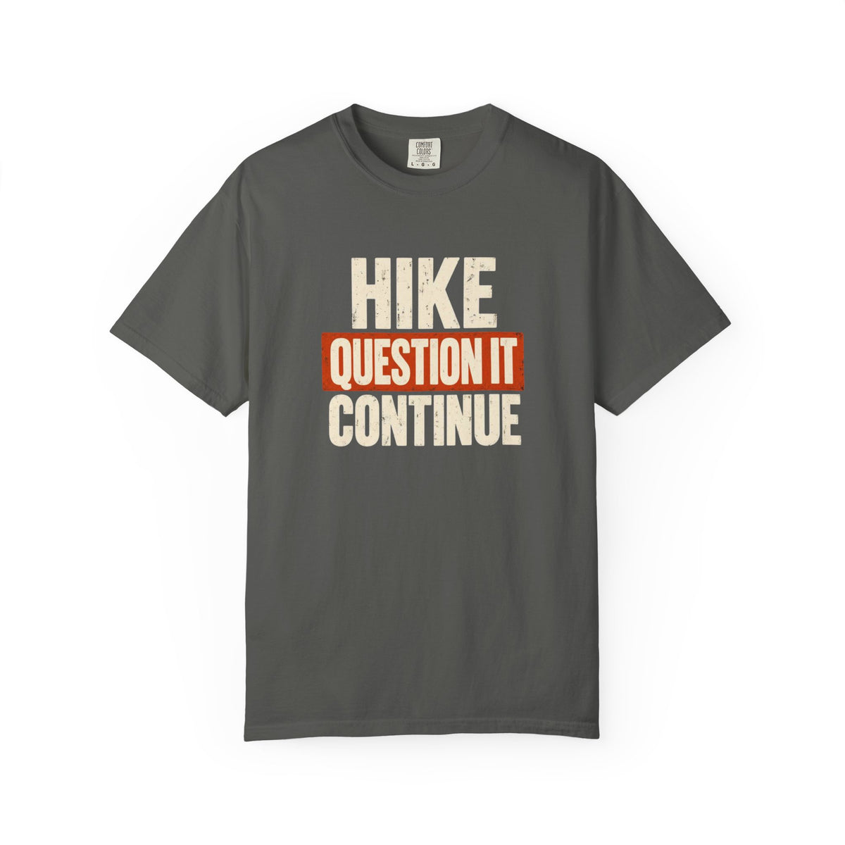 Hike - Question It.. T-Shirt