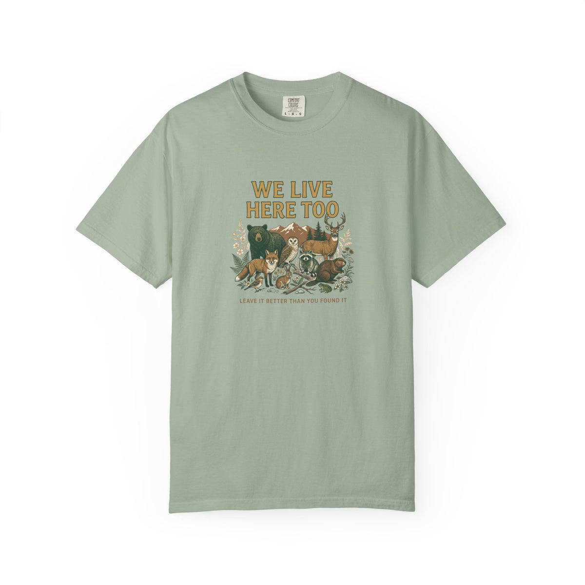 We Live Here Too T-Shirt