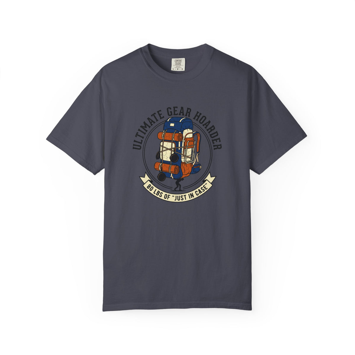 Ultimate Gear Hoarder T-Shirt