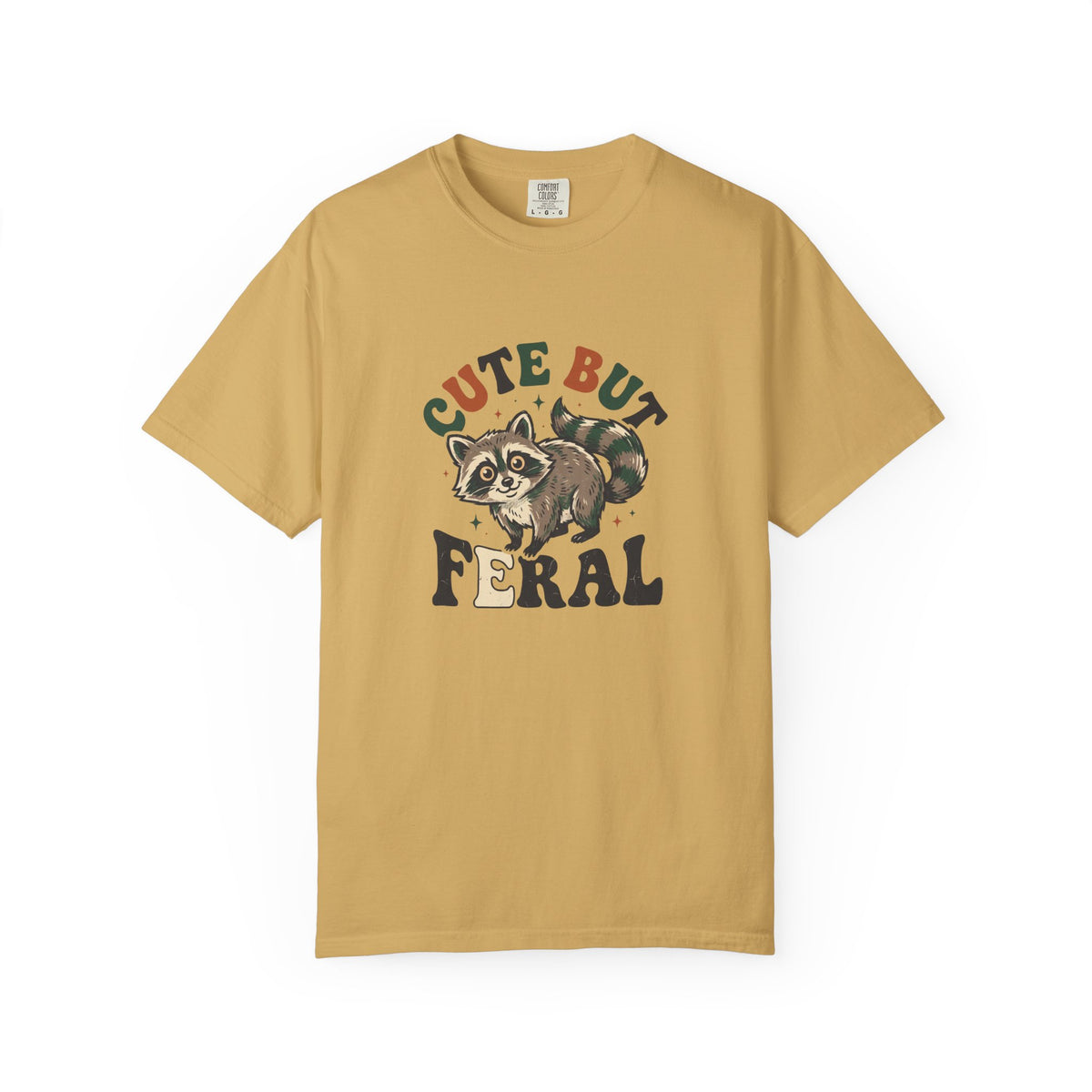 Cute But Feral T-Shirt