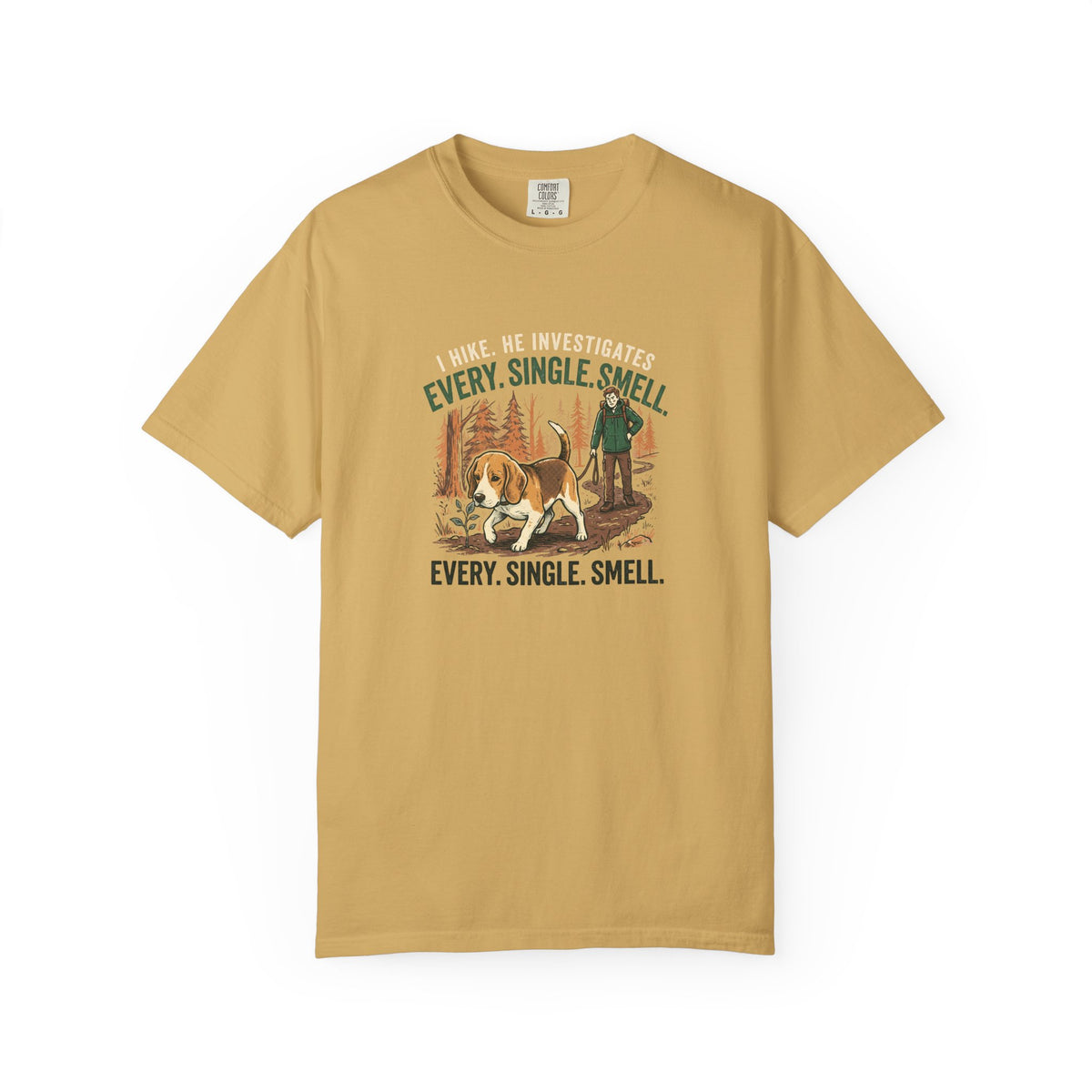I Hike, He Investigates T-Shirt