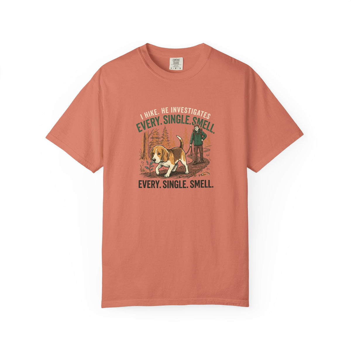 I Hike, He Investigates T-Shirt