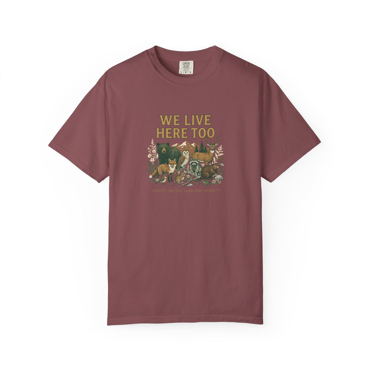 We Live Here Too T-Shirt