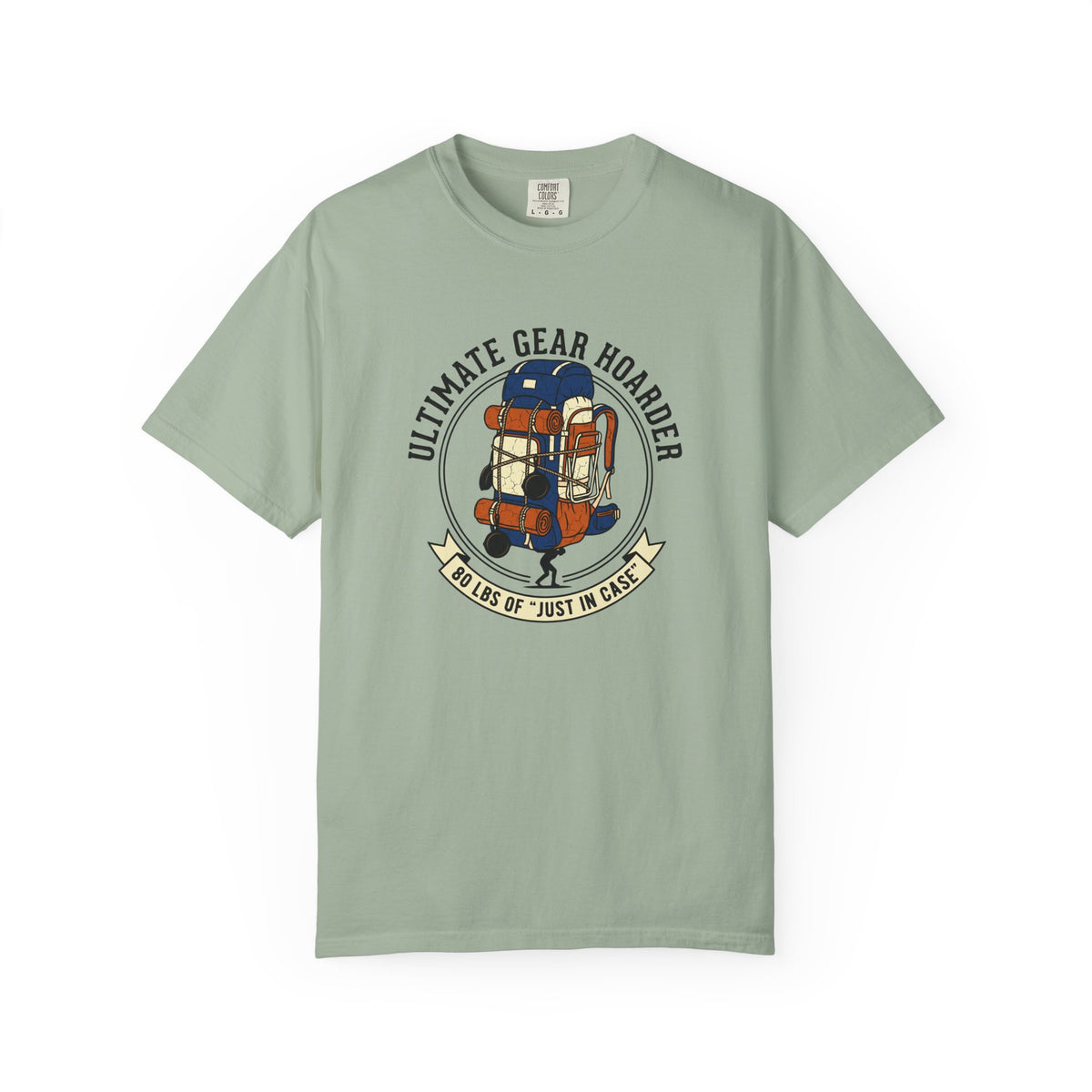 Ultimate Gear Hoarder T-Shirt