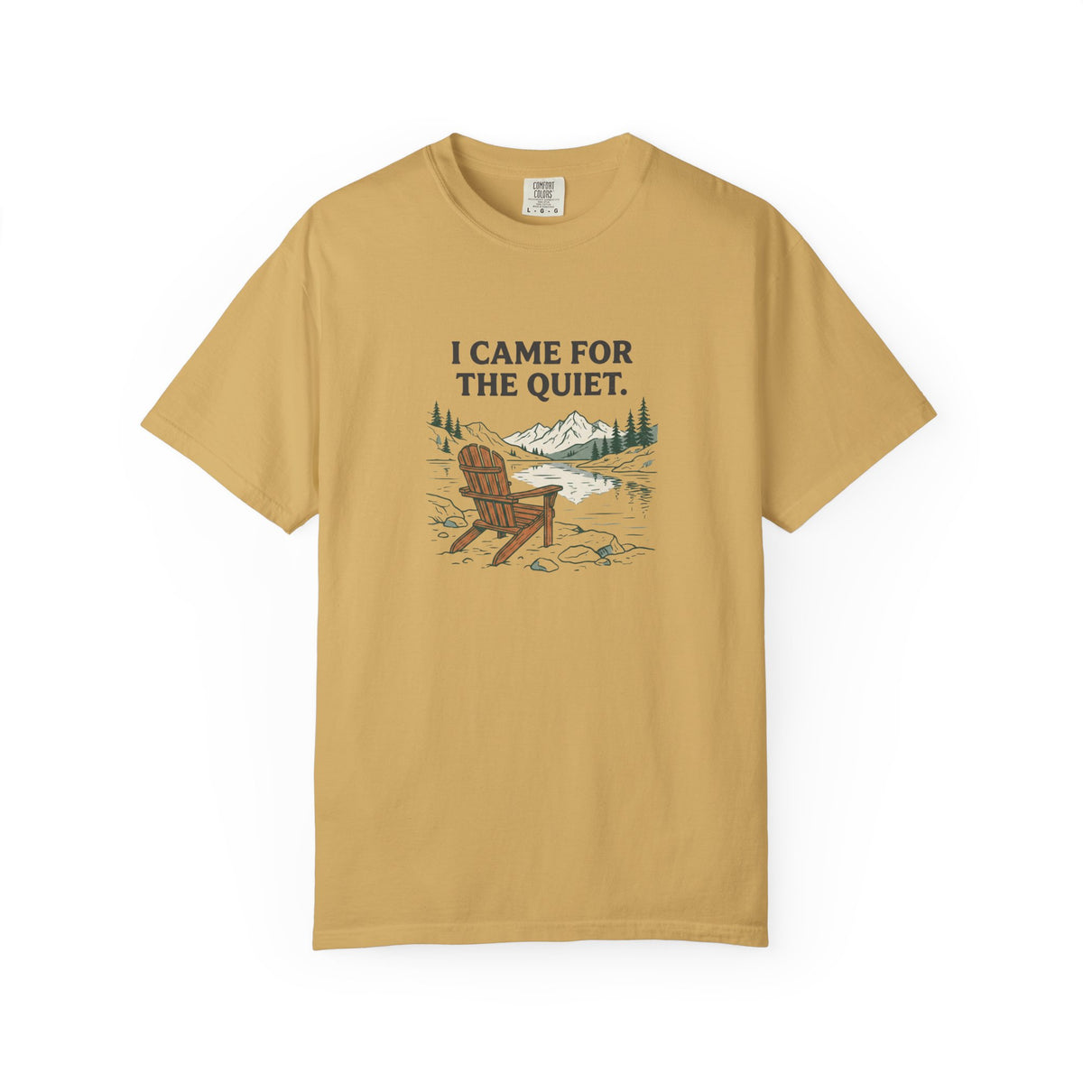 I Came For The Quiet T-Shirt