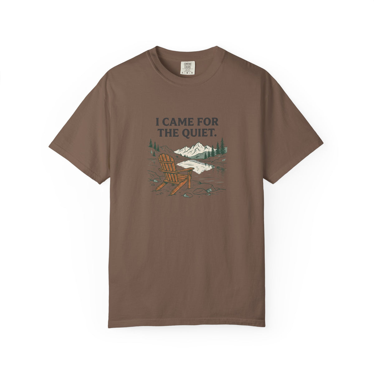 I Came For The Quiet T-Shirt