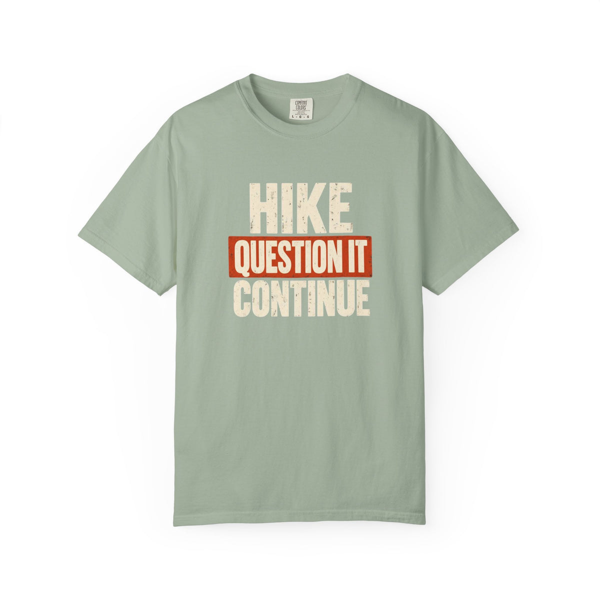 Hike - Question It.. T-Shirt