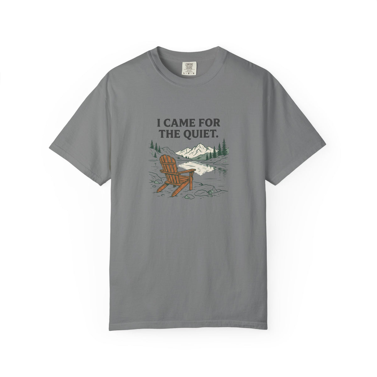 I Came For The Quiet T-Shirt