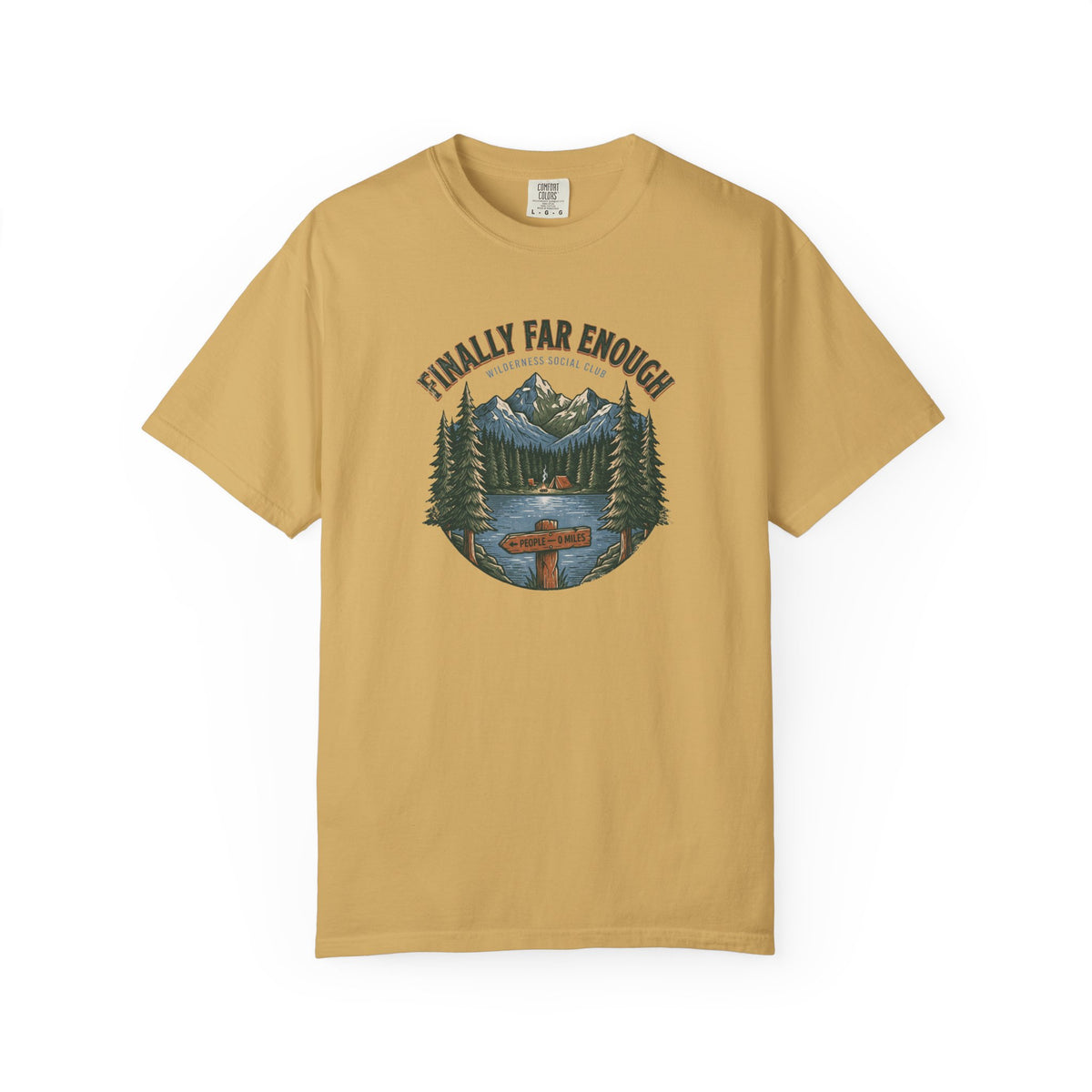 Finally Far Enough T-Shirt