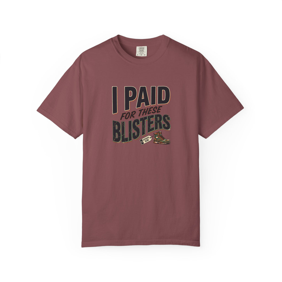 I Paid For These Blisters T-Shirt