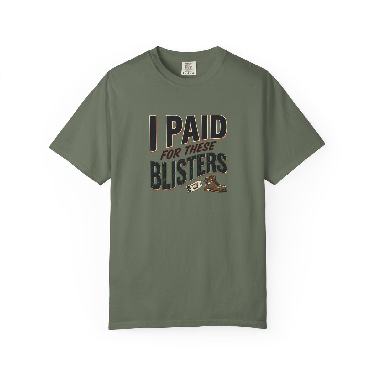 I Paid For These Blisters T-Shirt