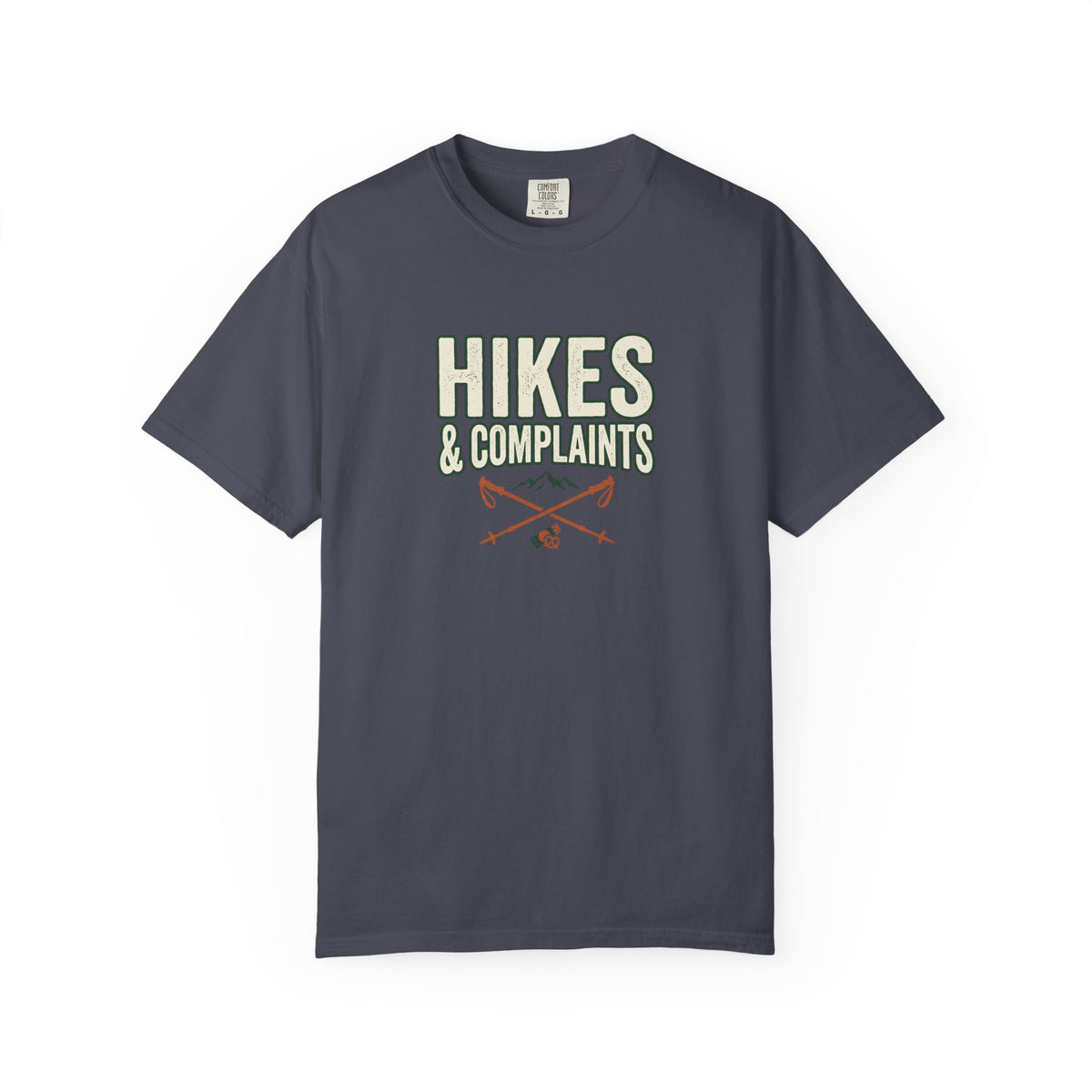 Hike & Complaints T-Shirt