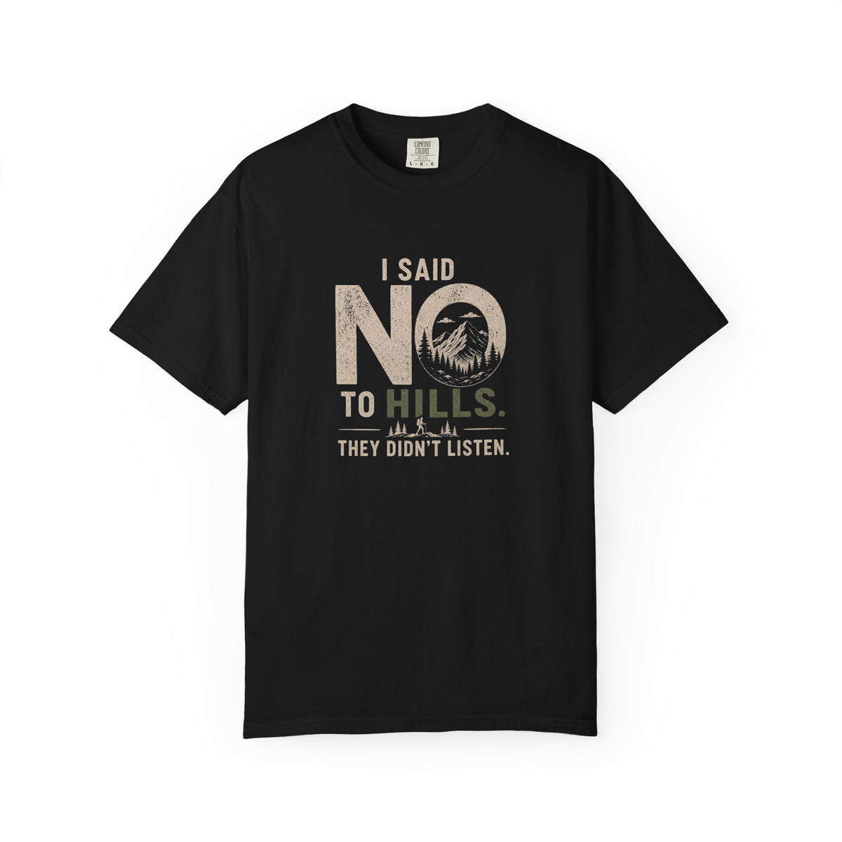 I Said No T-Shirt