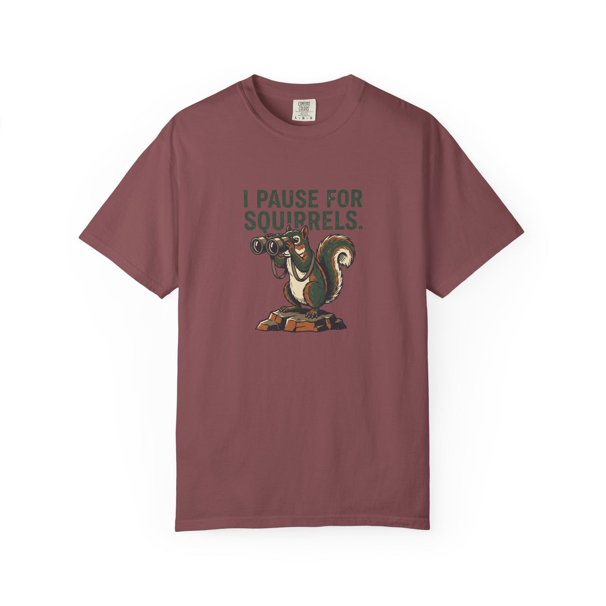 I Pause For Squirrels T-Shirt