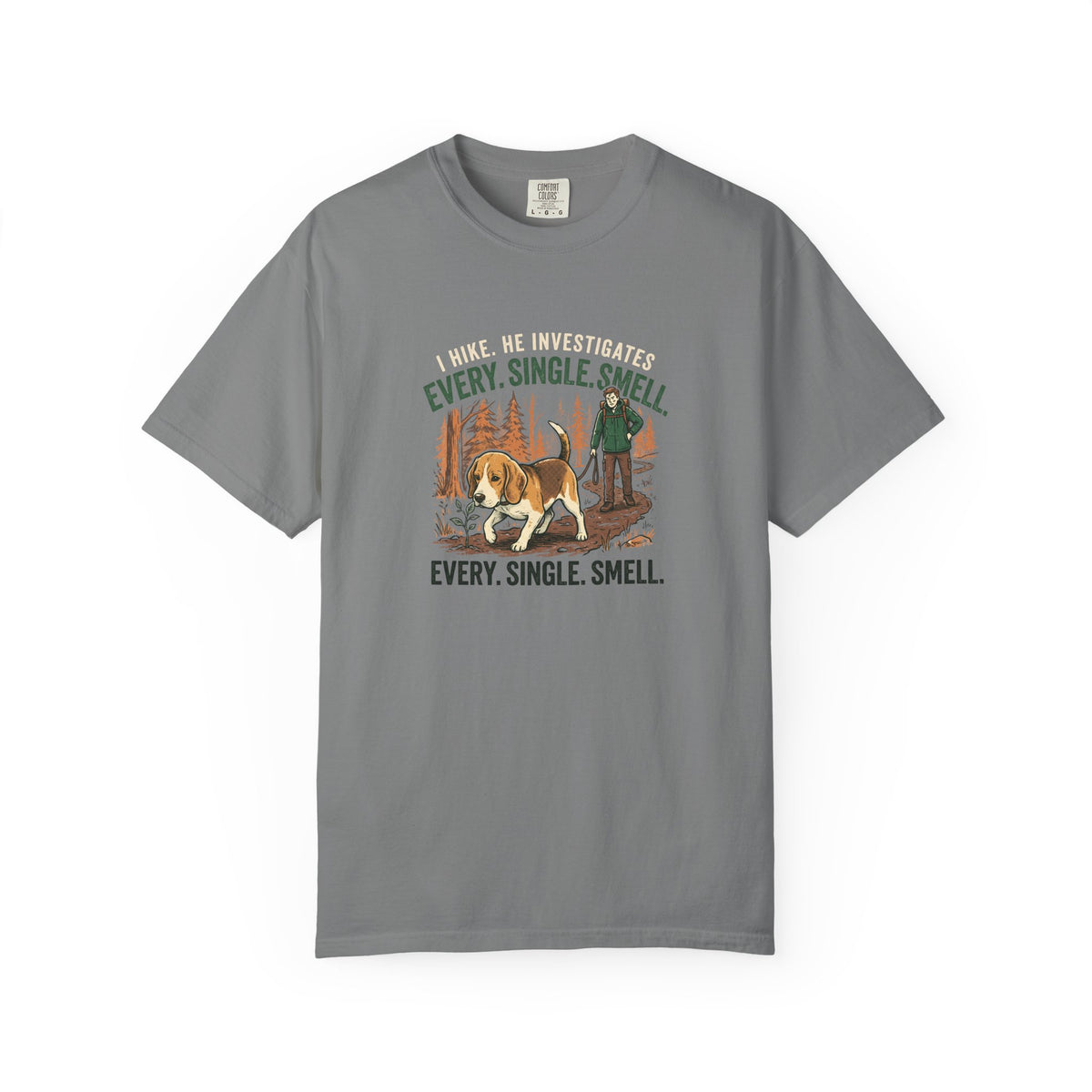 I Hike, He Investigates T-Shirt