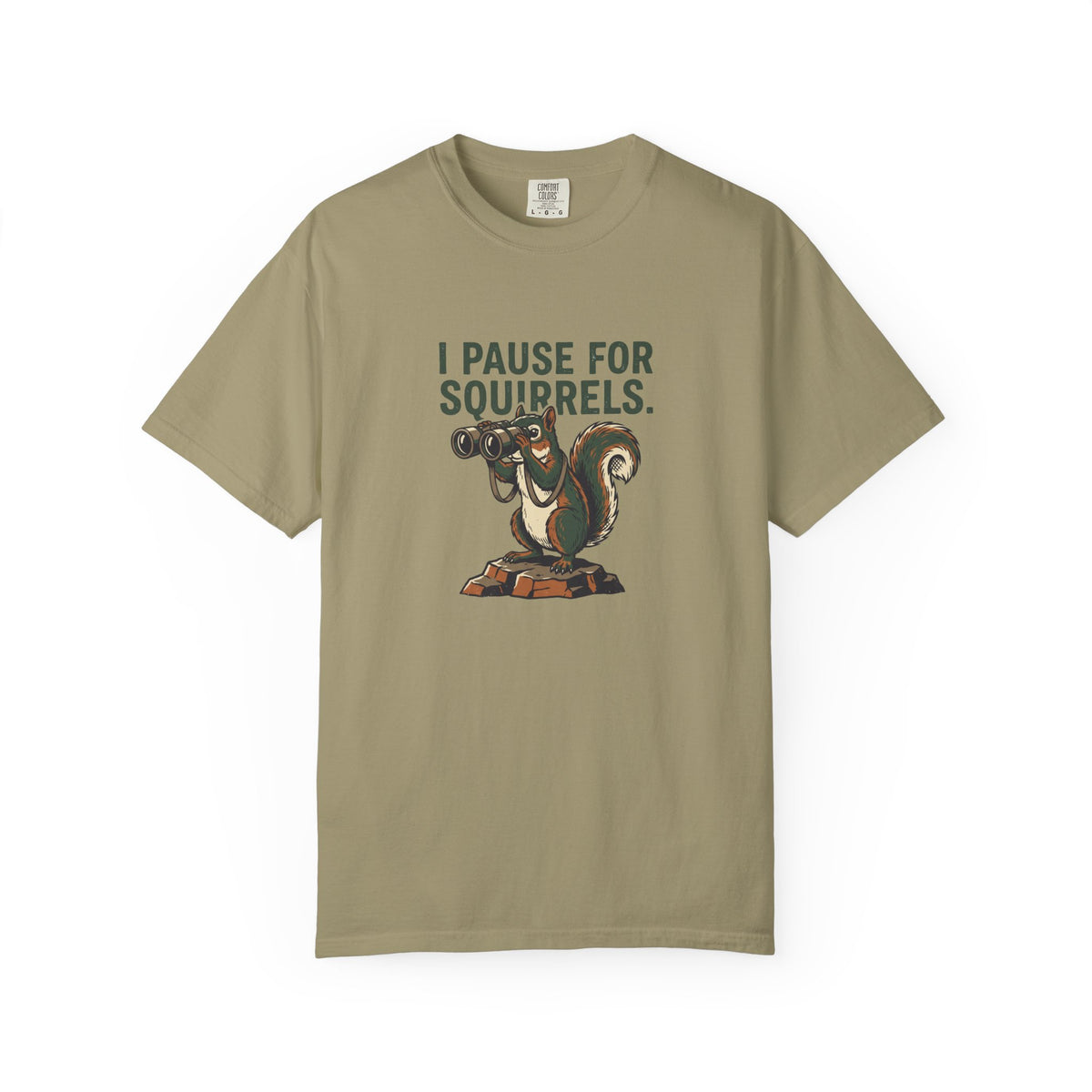I Pause For Squirrels T-Shirt