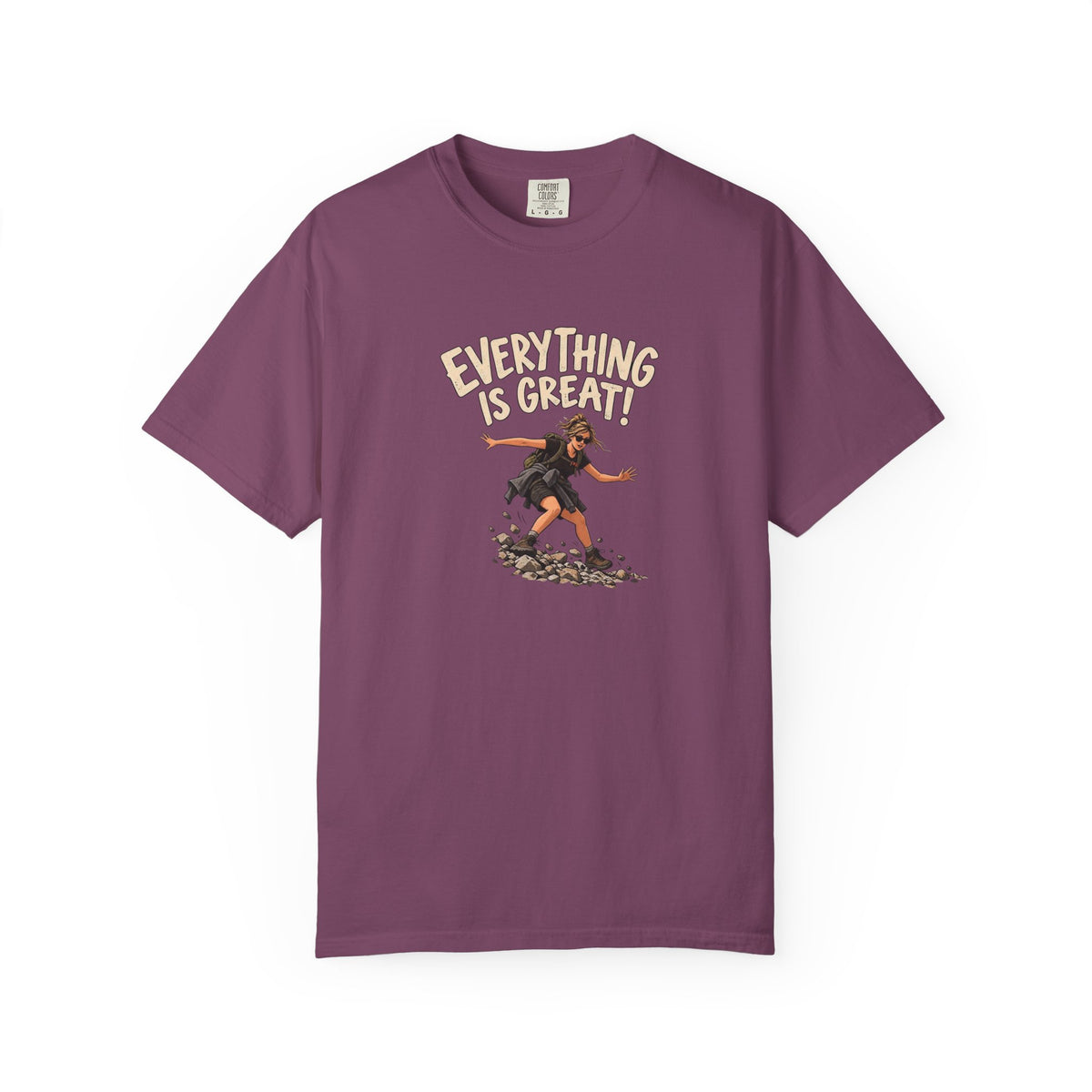 Everything Is Great! T-Shirt
