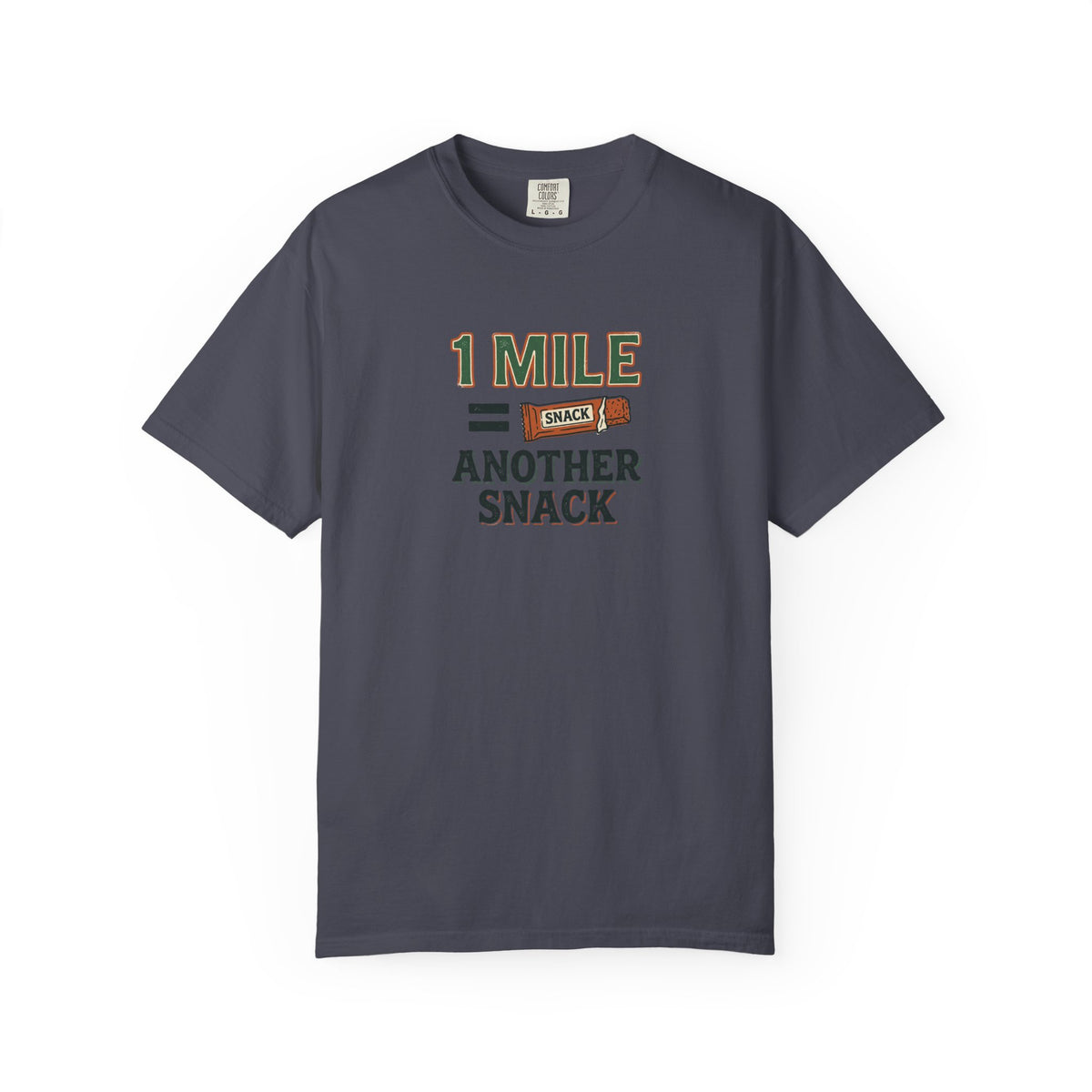 1 Mile = Another Snack T-Shirt