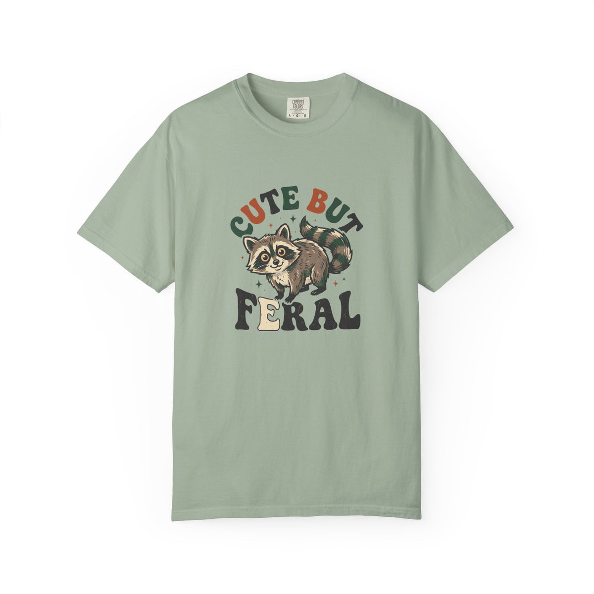Cute But Feral T-Shirt