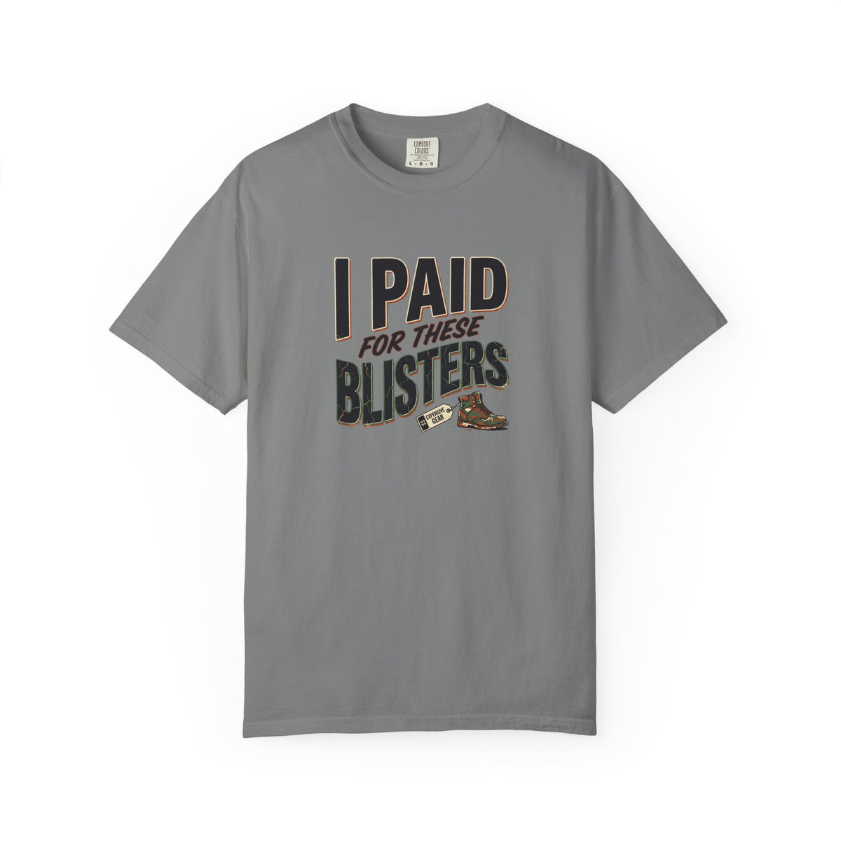 I Paid For These Blisters T-Shirt