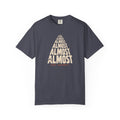 Almost T-Shirt
