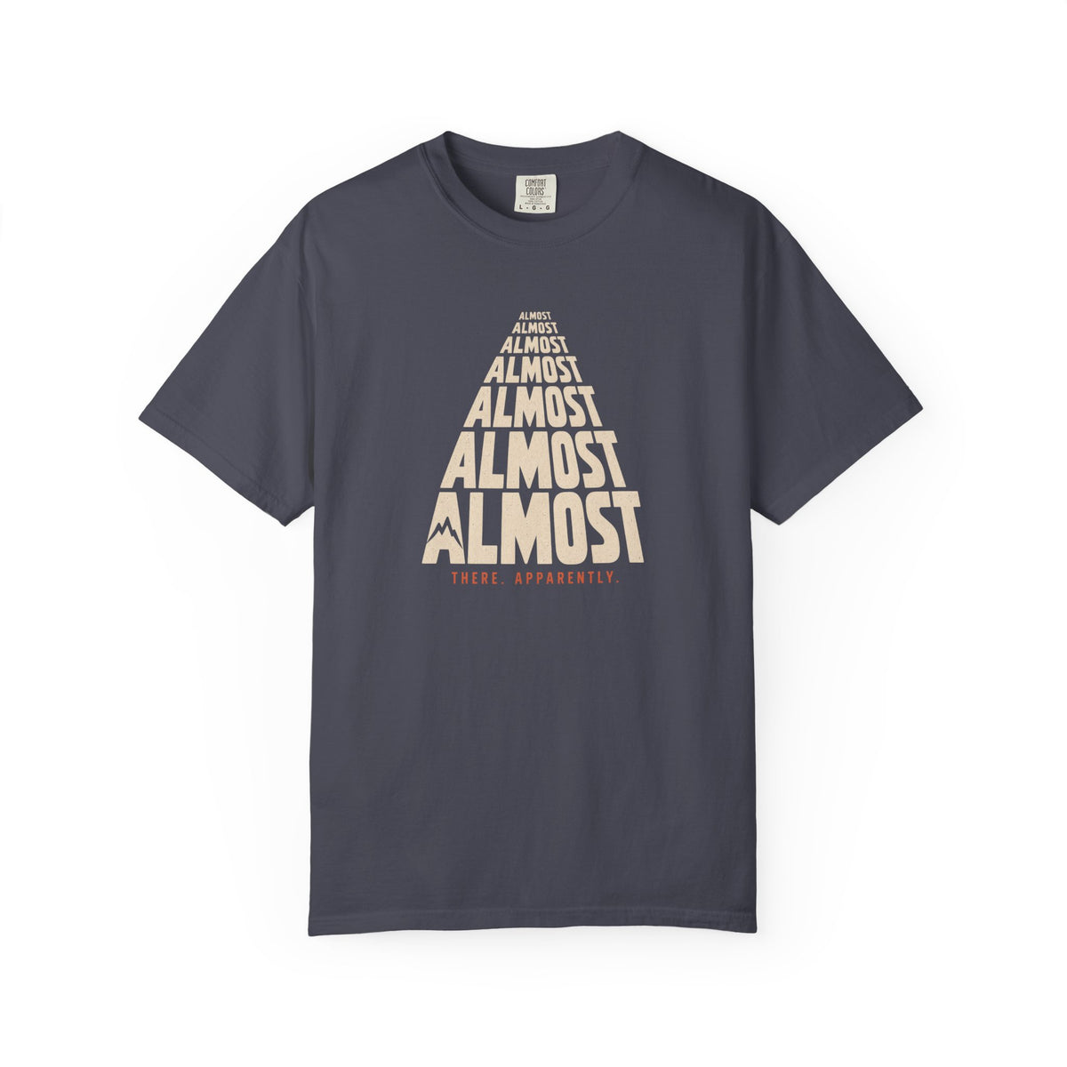 Almost T-Shirt