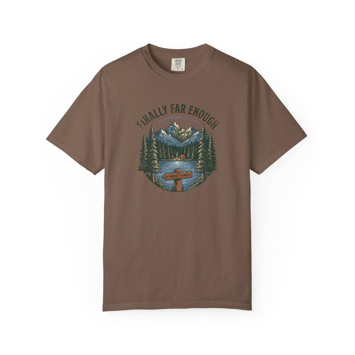 Finally Far Enough T-Shirt