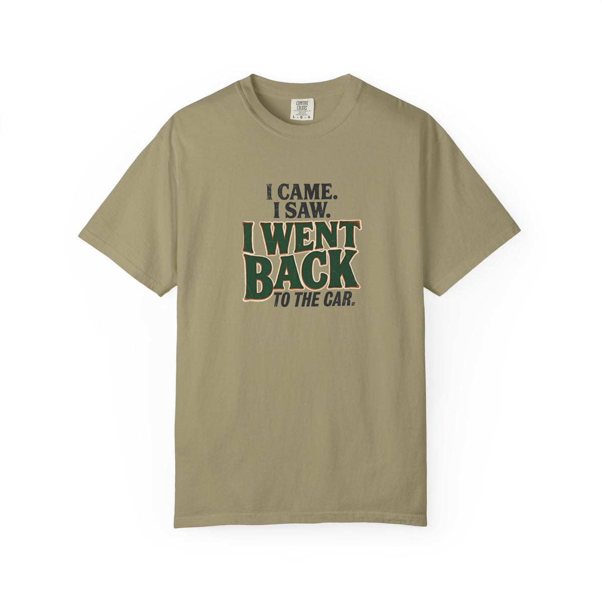 I Came. I Saw... T-Shirt