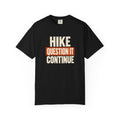 Hike - Question It.. T-Shirt