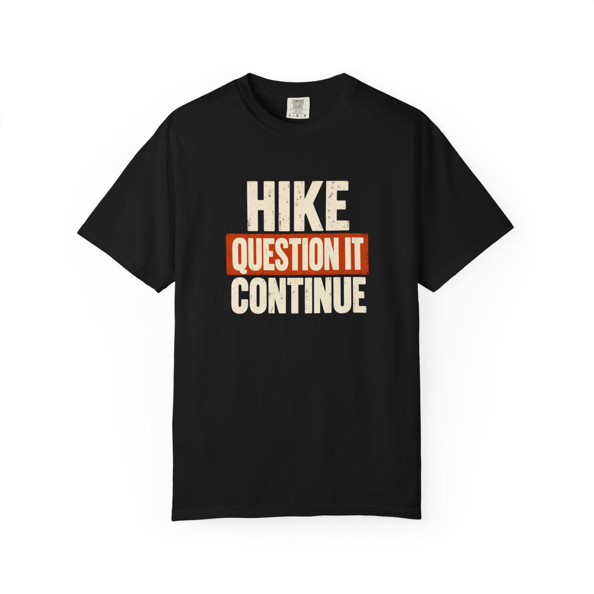 Hike - Question It.. T-Shirt