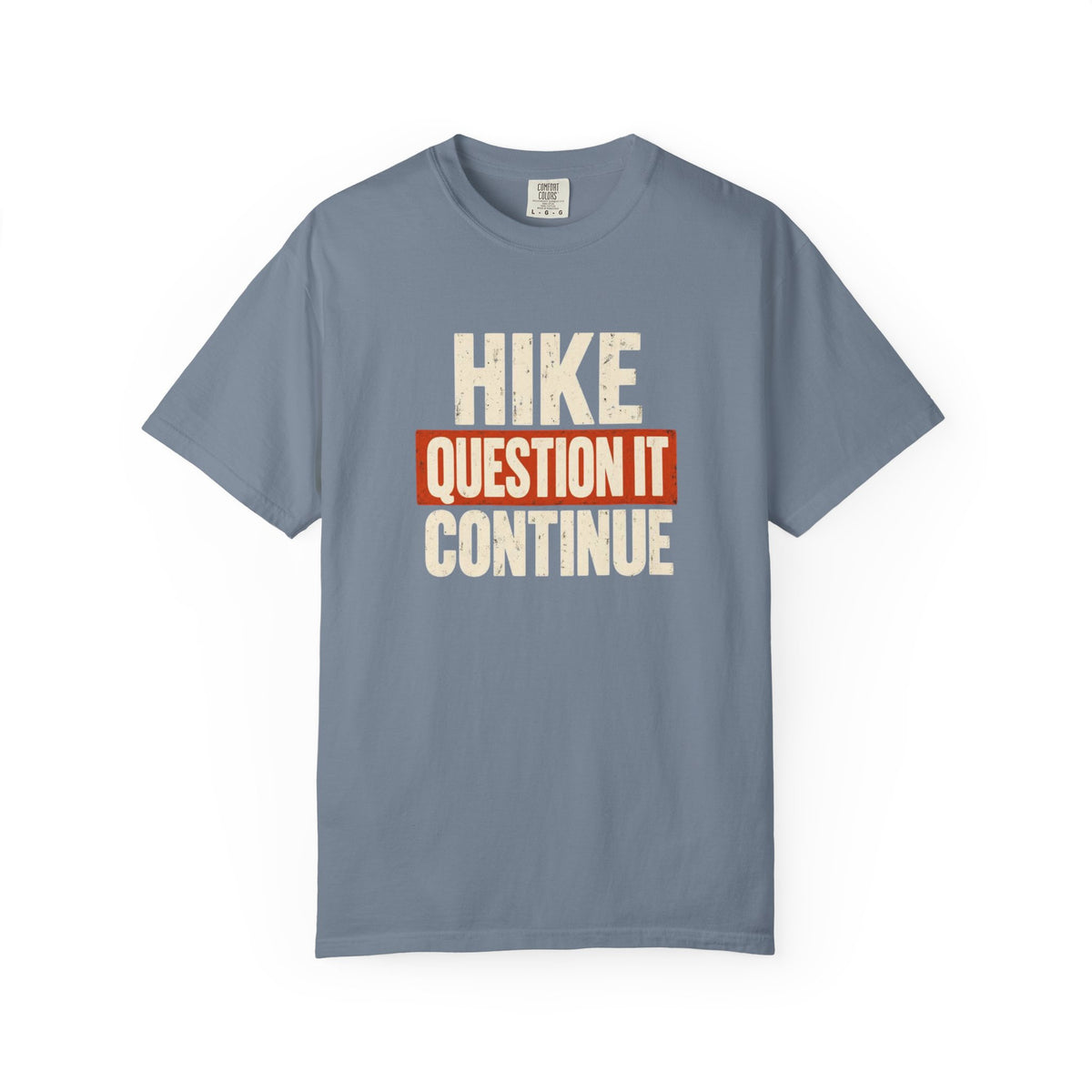 Hike - Question It.. T-Shirt