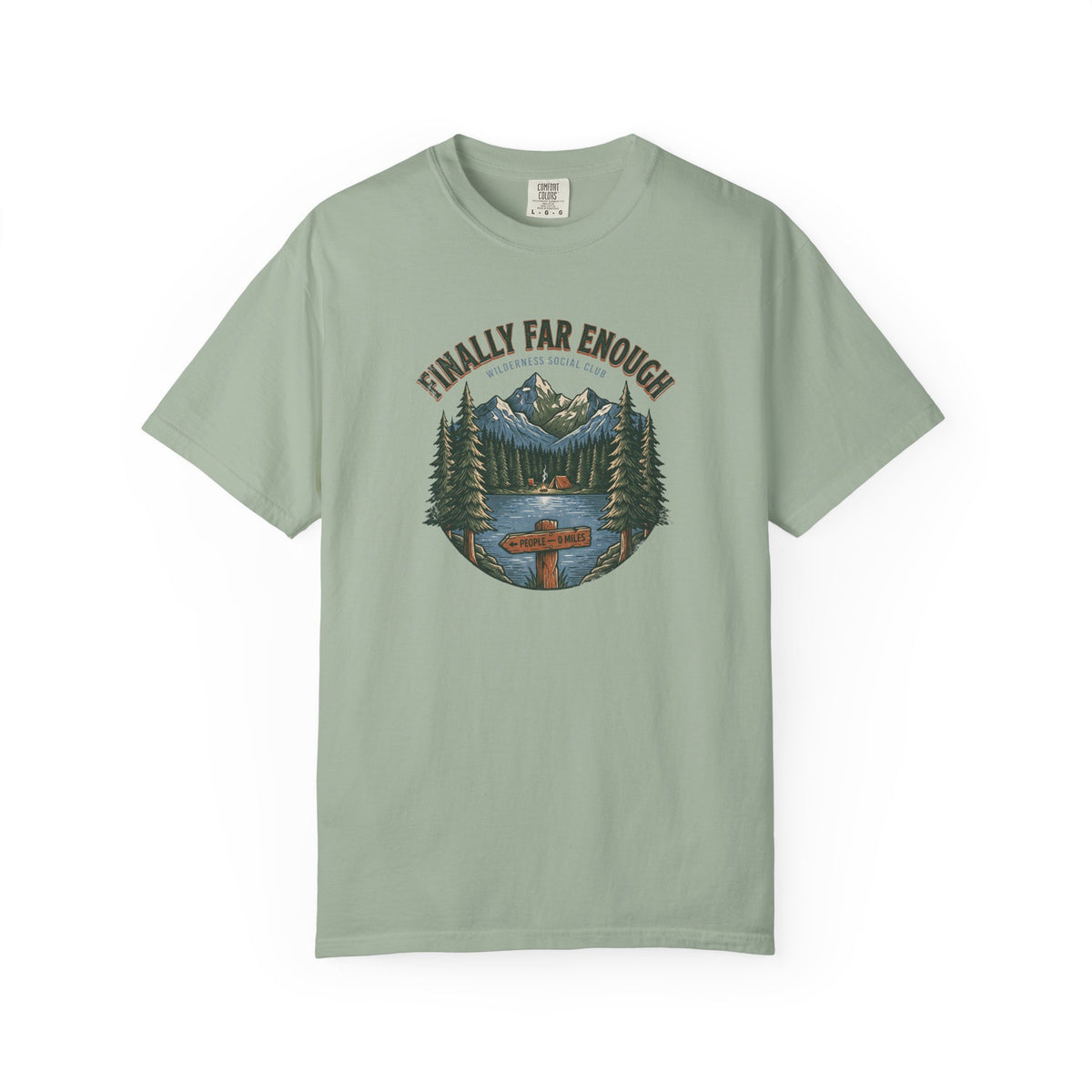 Finally Far Enough T-Shirt